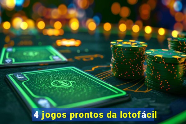 4 jogos prontos da lotofácil